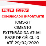 CI-ICMS-ST-Cimento-ExtensaoDaAtualBaseDeCalculoAte29-02-2020x150