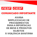 CI-ANVISA-SimplicicacaoDeProcedimentosParaAImportacaoDeBensEProdutosSujeitosAVigilanciaSanitariaX150